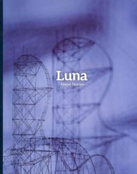 Luna : Alison Norlen