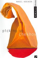 Picking Up Chekhov (Scirocco Drama)