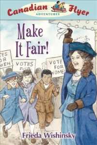 Make It Fair! (Canadian Flyer Adventures)