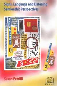 Signs, Language and Listening : Semioethic Personality (Language, Media & Education Studies)