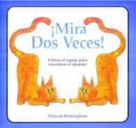 Mira Dos Veces : Utiliza El Espejo Para Encontrar El Opuesto