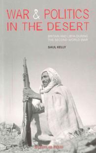 War and Politics in the Desert