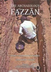 The Archaeology of Fazzan volume 3 : Excavations of C. M. Daniels (Society for Libyan Studies Monograph)