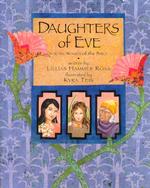 Daughters of Eve : Strong Women of the Bible