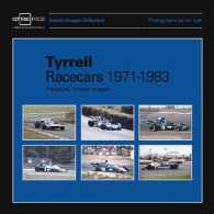 Tyrrell Racecars 1971-1983 : Previously Unseen Images