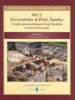 Investigations in Sanday, Orkney : Excavations at Pool, Sanday: a Multi-period Settlement from Neolithic to Late Norse Times (Investigations in Sanday 〈1〉