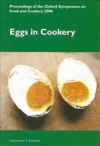 Eggs in Cookery : Proceedings of the Oxford Symposium on Food and Cookery 2006