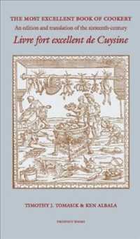 The Most Excellent Book of Cookery : An Edition and Translation of the 16th-century 'Livre Fort Excellent De Cuysine'