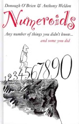 Numeroids : Any Number of Things You Didn't Know....and Some You Did