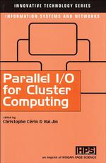 Parallel I/O for Cluster Computing (Innovative Technology Series)