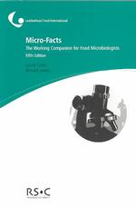 Micro-Facts : The Working Companion for Food Microbiologists