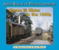Steam in Ulster in the 1960s (Irish Railway Photographers)