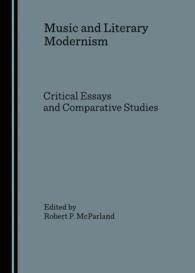 Music and Literary Modernism : Critical Essays and Comparative Studies