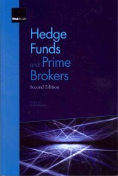 Hedge Funds and Prime Brokers （2ND）