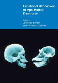 機能言語学から見たサルとヒトの対話<br>Functional Dimensions of Ape-Human Discourse (Functional Linguistics)