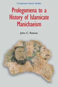 Prolegomena to a History of Islamic Manichaeism