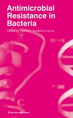 Antimicrobial Resistance in Bacteria