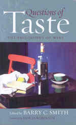 Questions of Taste : The Philosophy of Wine