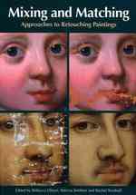 Mixing and Matching : Approaches to Retouching Paintings