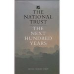 National Trust : The Next Hundred Years -- Paperback （New ed）