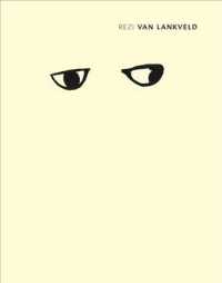Rezi Van Lankveld : At the First Clear Sight -- Hardback