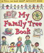 My Family Tree Book : A 'fill in and Keep' Activity Book (First Record Books) （ACT）