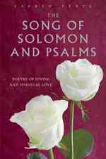 Sacred Texts: Song of Solomon and Psalms: From the King James Bible