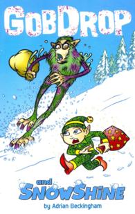 Gobdrop and Snowshine -- Paperback / softback