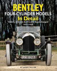 Bentley Four-cylinder Models in Detail : 3-Litre, 4 1/2-Litre and 4 1/2-Litre Supercharged, 1921-1930