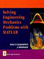 Solving Engineering Mechanics Problems with MATLAB