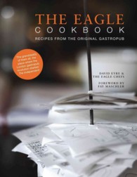 The Eagle Cookbook : Recipes from the Original Gastropub