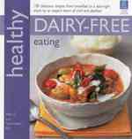 Healthy Dairy-Free Eating