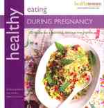Healthy Eating during Pregnancy