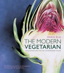 the modern Vegetarian : Food adventures for the contemporary palate