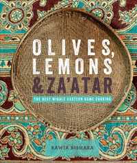 Olives, Lemons & Za'atar : The Best Middle Eastern Home Cooking