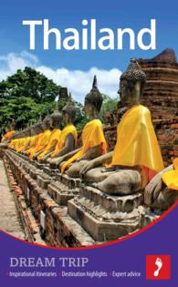 Footprint Dream Trip Thailand (Footprint Dream Trip)