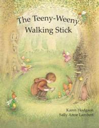 Teeny-weeny Walking Stick -- Paperback / softback