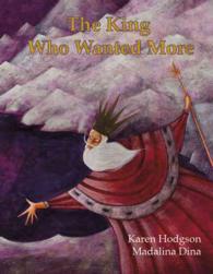 King Who Wanted More -- Paperback / softback