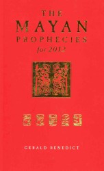 Mayan Prophecies for 2012 -- Paperback / softback