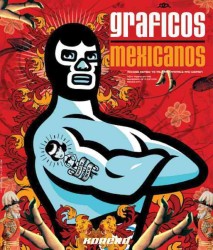 Mexican Graphics / Grafica Mexicana