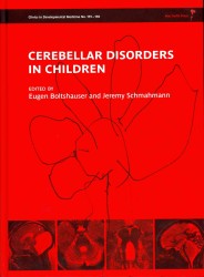 小児の小脳疾患<br>Cerebellar Disorders in Children (Clinics in Developmental Medicine)