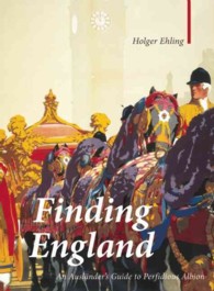 Finding England : An Auslander's Guide to Perfidious Albion (Armchair Traveller) -- Hardback