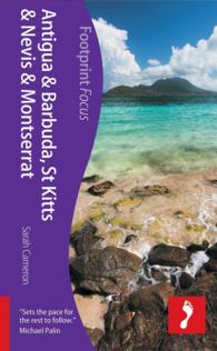 Footprint Focus Caribbean Antigua, St Kitts, & Montserrat : Includes Barbuda, Nevis (Footprint Focus)