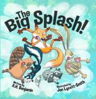 Big Splash! -- Hardback
