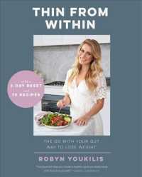 Thin from within : The Go with Your Gut Way to Lose Weight （1ST）