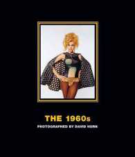 The 1960s : Photographed by David Hurn: Deluxe Limited Edition, Barbarella （DLX SGD）