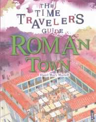 Roman Town (Time Traveler's Guide)