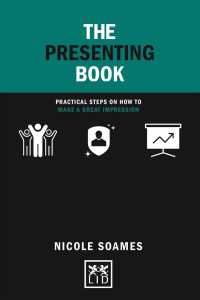 Presenting Book : Practical steps on how to make a great impression (Concise Advice) -- Hardback