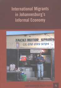 International Migrants in Johannesburgs Informal Economy