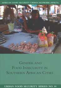 Gender and Food Insecurity in Southern African Cities (Urban Food Security") 〈10〉